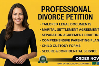 draft a professional divorce petition and settlement agreement for your case