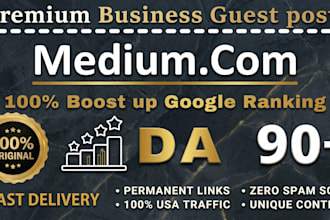 build high da business guest posts at medium,com
