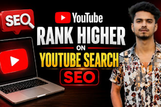 be your youtube SEO expert for video ranking and channel growth manager