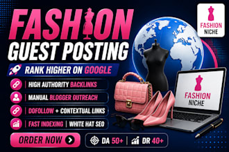 do fashion guest posting and high authority backlinks for your brand