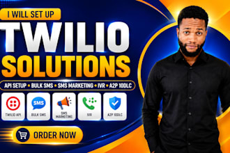 set up twilio API, bulk SMS, SMS marketing, IVR and a2p 10dlc