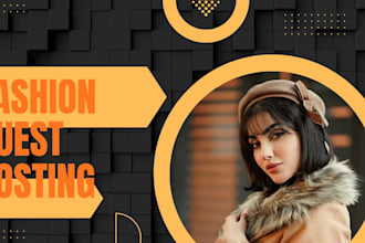 offer fashion guest posting services with real traffic sites