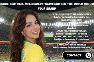source football influencers traveling for the world cup for your brand