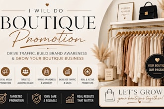 market and promote your boutique, clothing brand and fashion store