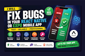 fix react native bugs, expo errors, and build mobile apps