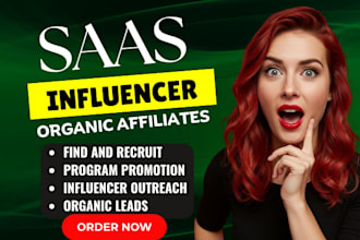 find and recruit saas affiliates and influencers to grow your affiliate program