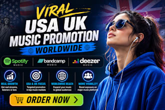 do viral USA UK spotify music bandcamp music deezer music promotion worldwide