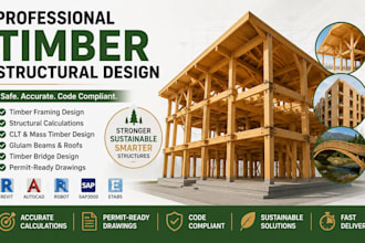 design timber framing and structural calculations for your building