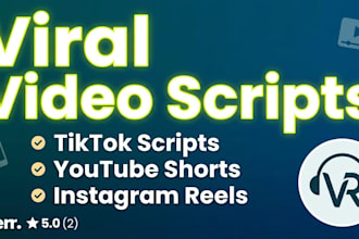 write viral video scripts for youtube and tiktok