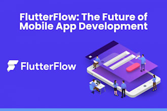do flutterflow mobile app developer mobile appios andriod app flutter app
