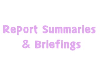 summarize your reports and data
