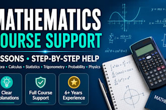 handle math, statistics, mathematics course support, calculus, physics work