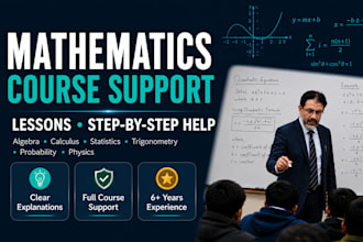 handle math, statistics, mathematics course support, calculus, physics work
