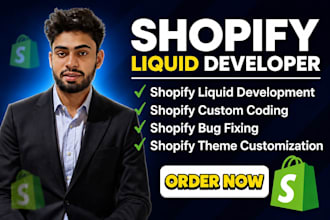 do shopify liquid development, shopify bug fixing, and shopify coding