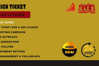 be your high ticket sales closer, appointment setter and cold caller
