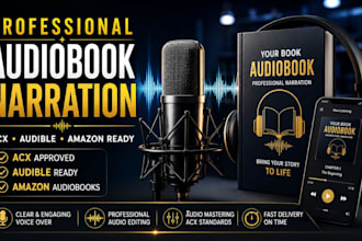 narrate and produce a professional acx audiobook for audible and amazon book