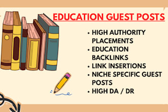 do education related guest posting on high da and DR education sites
