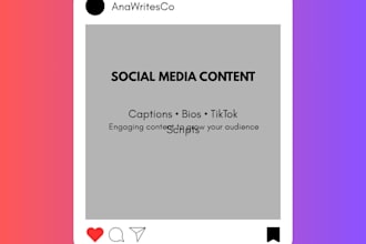 social media captions, bios and video scripts