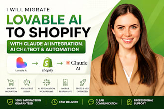 migrate lovable ai to shopify claude ai integration ai chatbot and automation