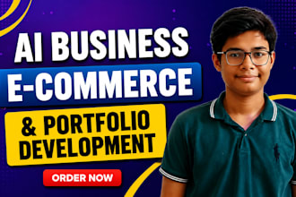 develop e commerce business and portfolio websites