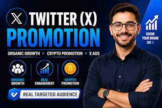 do twitter promotion, x marketing, organic growth and crypto promotion, x ads