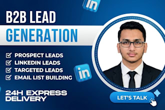 do linkedin lead generation, b2b leads and prospect email