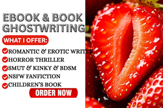 write 30k erotic romance ebook,steamy love story, smut,bdsm,fanfiction,fiction