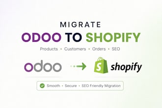 migrate your odoo store to shopify with products customers and SEO
