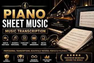 create piano sheet music, music transcription, notation, midi, arrangement
