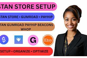 setup stan store, gumroad, payhip, beacons ai, whop, kofi, etsy shop