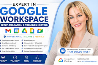 setup google workspace, g suite, gmail business email and email migration