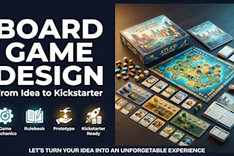 develop a professional board game card game tabletop game design for kickstarter