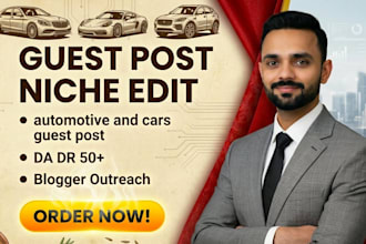 get you automotive backlinks via niche guest posts