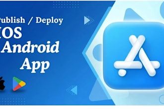 publish your android or ios app on the old app store or play store