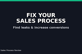 conduct a detailed review of your current sales process