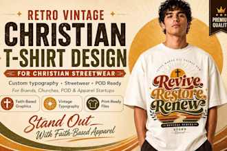 design retro vintage typographic t shirt for faith based streetwear pod brands