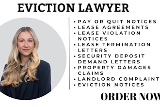 draft eviction notices, lease disputes,and landlord tenant documents as a lawyer