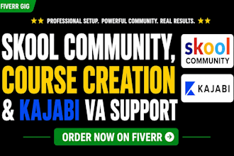 do skool community setup skool setup course creation and kajabi VA support