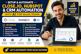 setup close io, hubspot, and CRM automation with  ai for sales teams