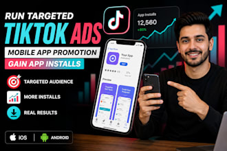 mobile app promotion run targeted tiktok ads gain app installs app promotion