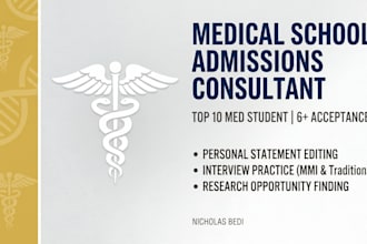 be your medical school admissions consultant and personal statement editor