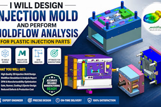 design injection mold and perform moldflow analysis for plastic injection parts