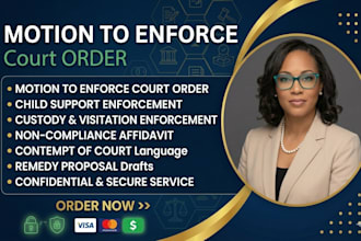 draft a motion to enforce child support or child custody court order