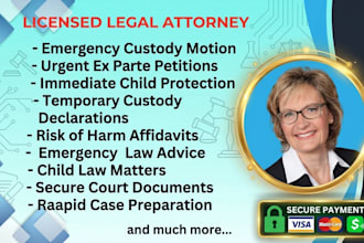 prepare an emergency custody motion and declaration for child law matters