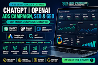 setup manage chatgpt openai ads campaign seo geo for your business growth
