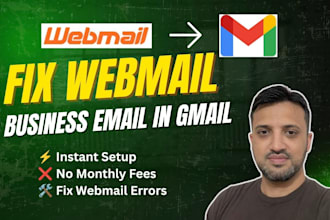 set up business email in gmail and fix webmail issues