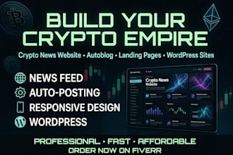 build cryptocurrency news website,crypto autoblog,landing page,wordpress website