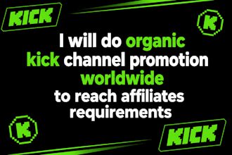 do organic kick channel promotion worldwide to reach affiliates requirements