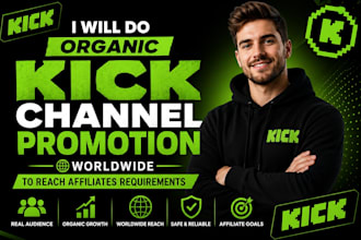 do organic kick channel promotion worldwide to reach affiliates requirements