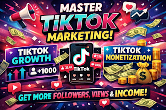 teach tiktok marketing tiktok growth and tiktok monetization